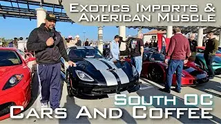 Explore Exotic, Import, and American Muscle Cars! South OC Cars and Coffee