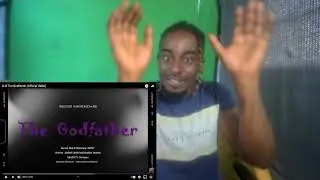 G-N The Godfather (Official Vid&eacute;o) REACTION