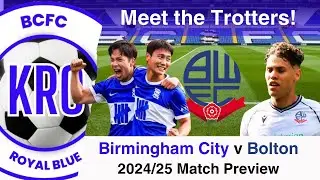 Birmingham City v Bolton Wanderers (H) 2024/25 Pre-Match Analysis; Key Players, Stats, Line Ups #169