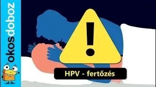 HPV  a r&aacute;kmegelőző olt&aacute;s - Okos Doboz