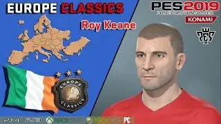 ROY KEANE (Europe Classics) How to create in PES 2019