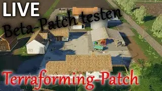 Live-Replay | LS19 Terraforming! Beta-Patch ausprobieren