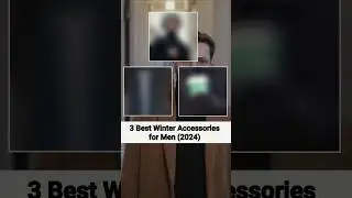 3 Best Winter Accessories for Men (2024) | The Men's Edit