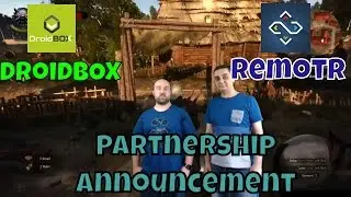 DroidBOX and Remotr Partnership Announcement | Play PC Games on DroidBOX | Windows Games Streaming