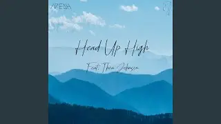 Head Up High (feat. Thea Johnson)