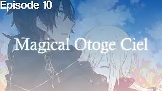 Magical Otoge Ciel - Episode 10 (Yvin Route & Ending) [Let's Play]