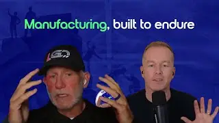 Building a manufacturing business that lasts with Larry Dix II
