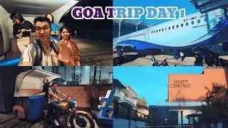 Ahmedabad To Goa Flight Journey Indigo | GOA Day1 | Reaching GOA Hotel Room Exploring Goa | Vlog 163