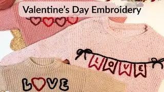 How to Hand-Embroider Valentine's Day Designs (featuring patterns)
