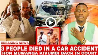 Agakagwawo!3 baffiidewo mu Accident!Gen M7 Avuddeyo kubya Muwanga Kivumbi!Wegaane Bobi Wine Owone!