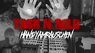HANDYAMRAUSCHEN-10vor10 (FT. SASHKO BRATE) TASH N GELD EP {OFFICIAL AUDIO}