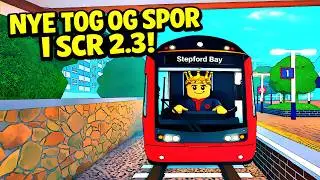 Nye tog og spor i Scr - Stepford County Railway - Dansk Roblox med @Fl&oslash;debollen.