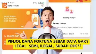 Review Dana Fortuna Pinjaman Online, Sebar Data? Legal atau Ilegal?