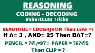 Coding Decoding Tricks | Reasoning Shortcuts Tricks || BANK SSC PSC UPSC WBP RAIL CGL CHSL WBCS