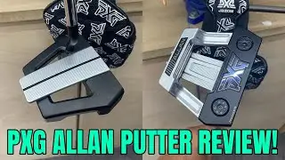PXG Allan Putter Review & PGA Tour Creator Classic