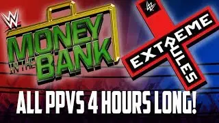 WWE PPV's Are Now 4 Hours Long!