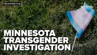 Federal investigation launched into Minnesota over transgender athlete