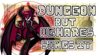 FNF Dungeon V2 but Aghares Sings it