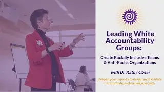Leading White Accountability Groups, Session One (Sneak Preview!)