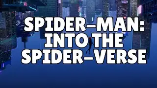 SPIDER-MAN: INTO THE SPIDER-VERSE (2018)