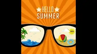 Summertime, The Video-ing Is Easy