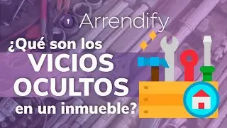 &iquest;Qu&eacute; son los vicios ocultos en un inmueble?