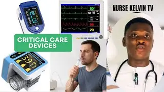 Learn Critical Care Devices NOW! | ICU Life-Saving Tools for Nurses. 