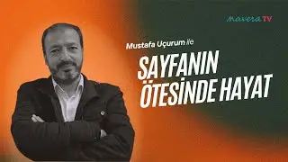 Sayfanın &Ouml;tesinde Hayat | Mustafa U&ccedil;urum | Dergiler Arasında
