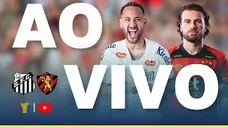 SANTOS X SPORT JOGO AO VIVO - DIRETO DO ESTÁDIO - BRASILEIRÃO 2025 - FUTEBOL AO VIVO