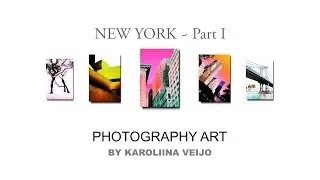 New York - Part I by Karoliina Veijo