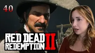 She Knew the Rules | First Time Playing Red Dead Redemption 2 | Playthrough Part 40