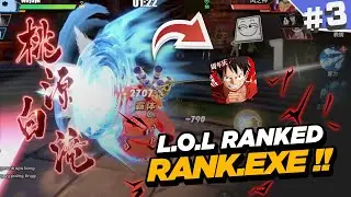 BAKAR DUIT GK TUH ?? [ L.O.L  RANK.EXE S47 #3 ] ONE PIECE Fighting Path Mobile (Android/iOS)