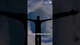 PITANJE SVIH PITANJA: Koji je smisao života? ✨
