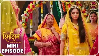 Rimjhim - Choti Umar Bada Safar | Mini Episode 62 |  Dangal TV