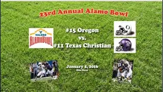 2016 Alamo Bowl (Oregon v TCU) One Hour
