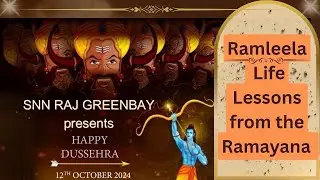 SNN GB Ramleela 2024 #Ramleela #LifeLessons #snnrajgreenbay