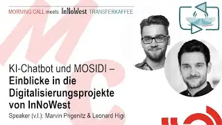 KI-Chatbot und MOSIDI – Einblicke in die Digitalisierungsprojekte von InNoWest | MORNING CALL