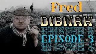 Fred Dibnah - The Original Series Ep 3 - 1982 Classic TV