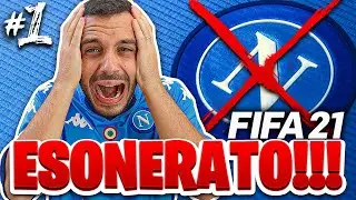 IL NAPOLI MI HA ESONERATO! Fifa 21 Carriera Allenatore #1