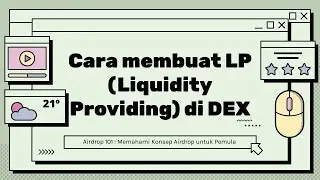 CARA MEMBUAT LIQUIDITY PROVIDING ATAU LP TOKEN DI DECENTRALIZED EXCHANGE (DEX)