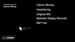 Callum Murray - Headstrong (Original Mix)