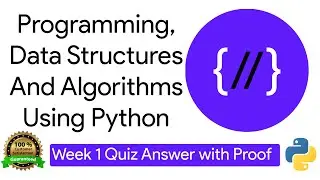 NPTEL: Programming , Data Structures and Algorithms Using Python Week 1 Quiz answer with proof(100%)