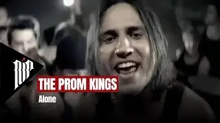 The Prom Kings - Alone (Music Video - HD Remaster)