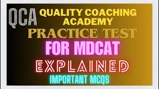 QCA Practice test 8th September 2024 explained by @drmohsinjaved