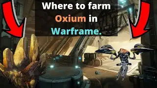 Where to farm Oxium in Warframe