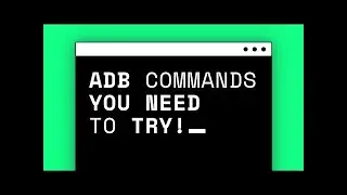 MASTER ADB COMMANDS FROM BIGINNER TO PRO
