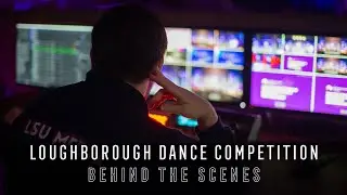 Loughborough Dance Competition BTS | Match Report | LSUTV