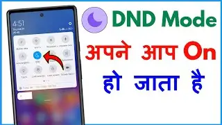 DND Automatically Turns On Problem | Do Not Disturb Apne Aap On Ho Jata Hai