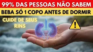 BEBA ISSO Diariamente para Limpar e SE PROTEGER DE PROBLEMAS RENAIS