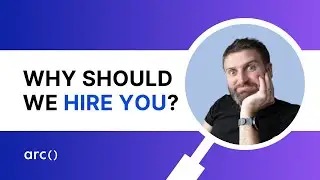 Why Should We Hire You? The Best Interview Reply for Software Developers | Arc.dev
